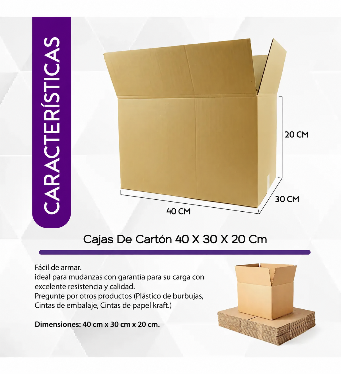 Medidas de la caja de cartón: 40 cm de largo, 30 cm de ancho y 20 cm de alto